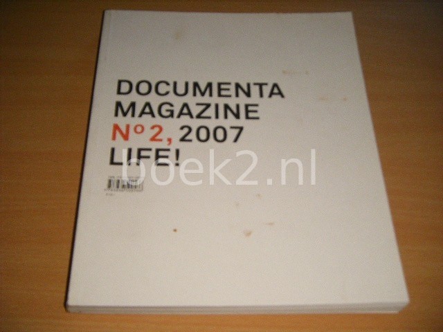 HEIKE ANDER - Documenta magazine 2007 life !. NÂ° 2