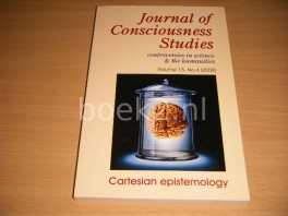 Journal of Consciousness Studies. Controversies in Science and the Humanities. Volume 15, No. 4 (2008) Cartesian epistemology Journal of Consciousness Studies. Controversies in Science and the Humanities. Volume 15, No. 4 (2008) Cartesian epistemology