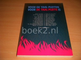 Voor de taal pleiten, voor de taal pleite is Voor de taal pleiten, voor de taal pleite is